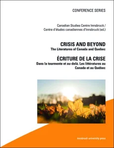 CRISIS AND BEYOND / ÉCRITURE DE LA CRISE