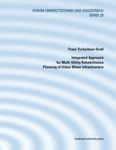 Integrated Approach for Multi-Utility Rehabilitation Planning of Urban Water Infrastructure