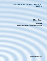 DynaVIBe – Dynamic Virtual Infrastructure Benchmarking