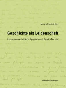 Geschichte als Leidenschaft