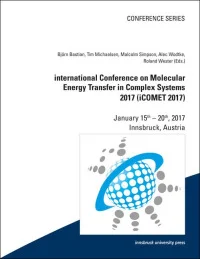 international Conference on Molecular Energy Transfer in Complex Systems 2017 (iCOMET 2017)