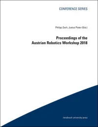 Proceedings of the Austrian Robotics Workshop 2018