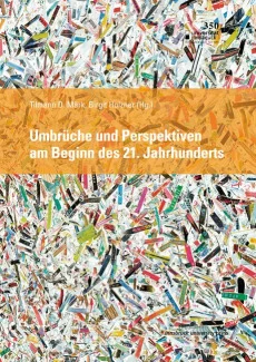 Umbrüche und Perspektiven im 21. Jahrhundert