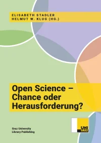 Open Science – Chance oder Herausforderung?