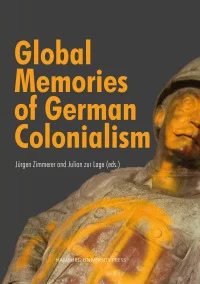 Global Memories of German Colonialism