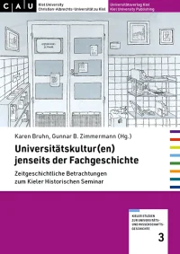 Universitätskultur(en) jenseits der Fachgeschichte