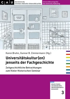 Universitätskultur(en) jenseits der Fachgeschichte