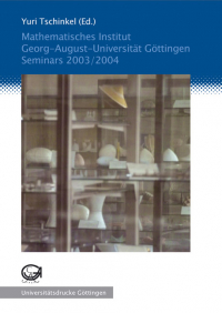 Mathematisches Institut. Georg- August- Universität Göttingen. Seminars 2003/2004