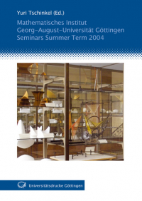 Mathematisches Institut. Georg-August- Universität Göttingen. Seminars Summer Term 2004