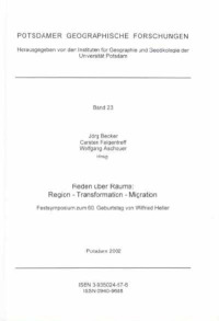 Reden über Räume: Region - Transformation - Migration