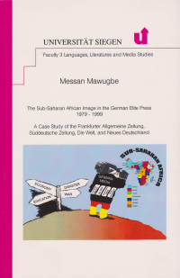 The Sub-Saharan African Image in the German Elite Press 1979-1999