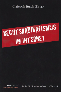 Rechtsradikalismus im Internet
