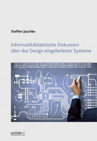 Informatikdidaktische Diskussion über das Design eingebetteter Systeme