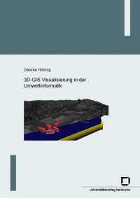 3D-GIS Visualisierung in der Umweltinformatik