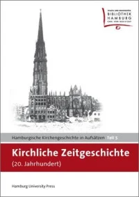 Kirchliche Zeitgeschichte (20. Jahrhundert)