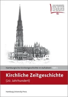 Kirchliche Zeitgeschichte (20. Jahrhundert)
