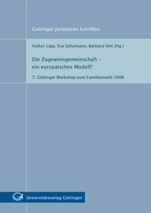 Die Zugewinngemeinschaft – ein europäisches Modell?