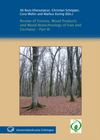 Review of forests, wood products and wood biotechnology of Iran and Germany