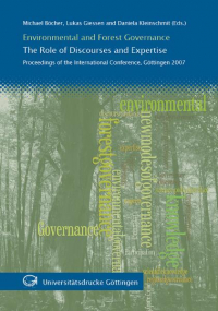 Environmental and Forest Governance : The Role of Discourses and Expertise