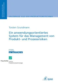 Ein anwendungsorientiertes System für das Management von Produkt- und Prozessrisiken