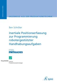 Inertiale Positionserfassung zur Programmierung robotergestützter Handhabungsaufgaben
