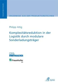 Komplexitätsreduktion in der Logistik durch modulare Sonderladungsträger