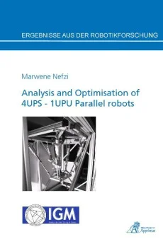 Analysis and Optimisation of 4UPS – 1UPU Parallel robots