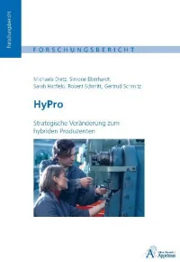 HyPro - Strategische Veränderung zum hybriden Produzenten