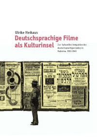Deutschsprachige Filme als Kulturinsel