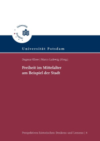 Freiheit im Mittelalter am Beispiel der Stadt