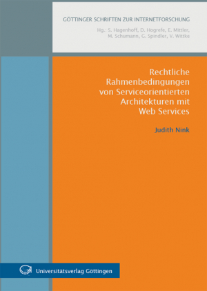 Rechtliche Rahmenbedingungen von Serviceorientierten Architekturen mit Web Services