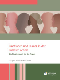 Emotionen und Humor in der Sozialen Arbeit