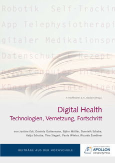 Digital Health: Technologien, Vernetzung, Fortschritt