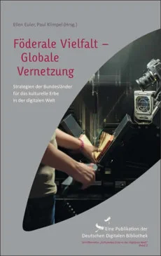 Föderale Vielfalt – Globale Vernetzung