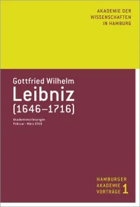 Gottfried Wilhelm Leibniz (1646-1716)
