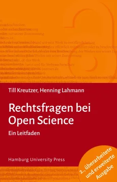 Rechtsfragen bei Open Science (2. A.)