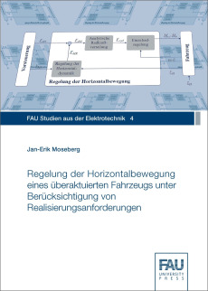 Regelung der Horizontalbewegung eines überaktuierten Fahrzeugs unter Berücksichtigung von Realisierungsanforderungen