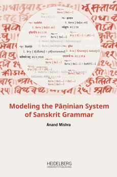 Modeling the Pāṇinian System of Sanskrit Grammar