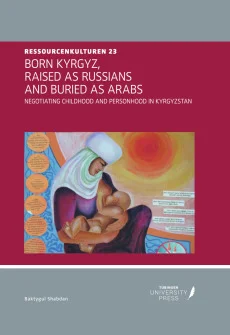 BORN KYRGYZ, RAISED AS RUSSIANS AND BURIED AS ARABS