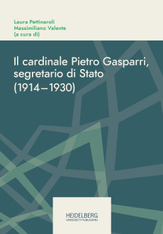 Il cardinale Pietro Gasparri, segretario di Stato (1914–1930)