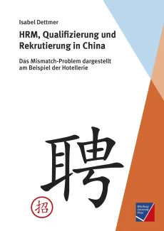 HRM, Qualifizierung und Rekrutierung in China