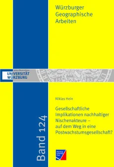 Gesellschaftliche Implikationen nachhaltiger Nischenakteure – auf dem Weg in eine Postwachstumsgesellschaft?