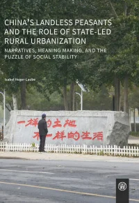 China's landless peasants and the role of state-led rural urbanization