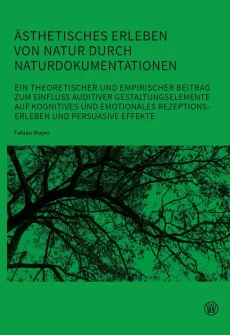 Ästhetisches Erleben von Natur durch Naturdokumentationen