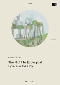 The Right to Ecological Space in the City