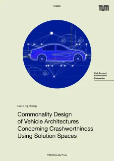 Commonality Design of Vehicle Architectures Concerning Crashworthiness Using Solution Spaces