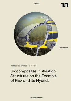 Biocomposites in Aviation Structures on the Example of Flax and its Hybrids