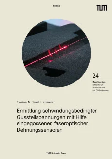 Ermittlung schwindungsbedingter Gussteilspannungen mit Hilfe eingegossener, faseroptischer Dehnungssensoren.