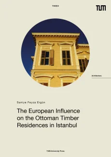 The European Influence on the Ottoman Timber Residences in Istanbul