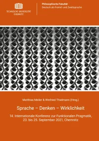Sprache - Denken - Wirklichkeit